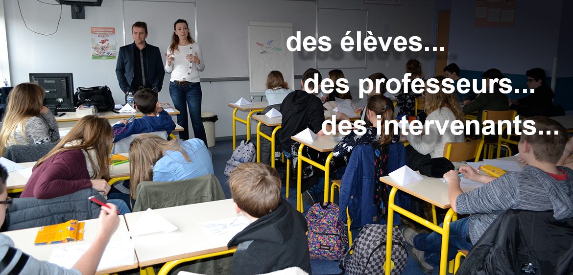 Des élèves, des professeurs, des intervenants…