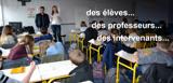Des élèves, des professeurs, des intervenants…